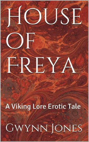 [Viking Lore Erotic Tales 01] • House of Freya